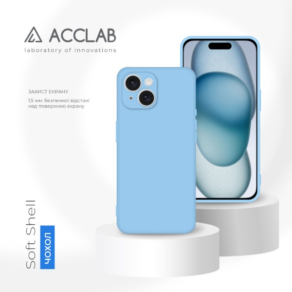 Фото - Чохол для смартфону ACCLAB SoftShell for Apple iPhone 15 Plus Light Blue (1283126586408)